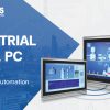 Industrial Panel PC สำหรับงาน IOT และ Factory Automation